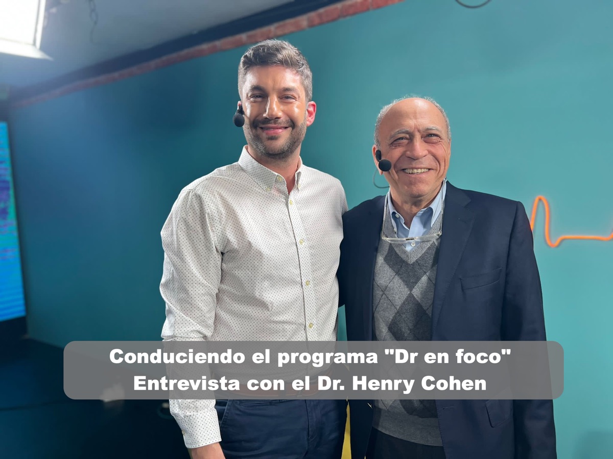 Programa "Dr en Foco" con el Dr. Henry Cohen